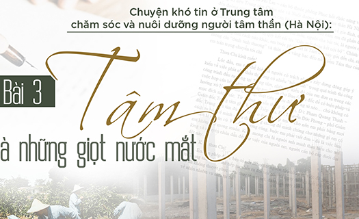 Tâm thư và những giọt nước mắt (Bài 3)