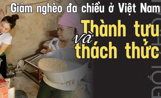 Giảm nghèo đa chiều ở Việt Nam: Thành tựu và thách thức
