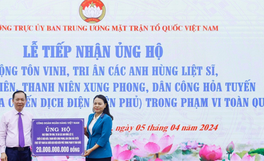 Ủy ban Trung ương MTTQ Việt Nam tiếp nhận 22 tỷ đồng ủng hộ chiến sĩ Điện Biên